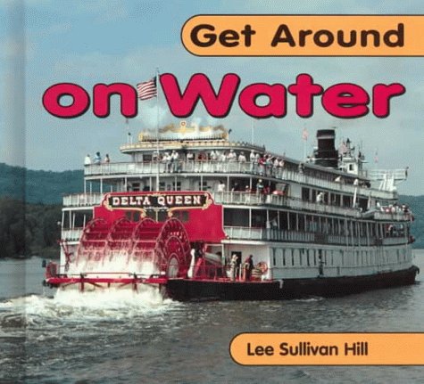 9781575053097: Get Around on Water