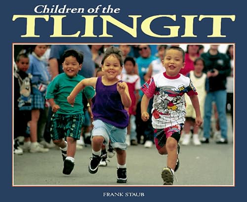 Stock image for Children of the Tlingit (World's Children) for sale by SecondSale