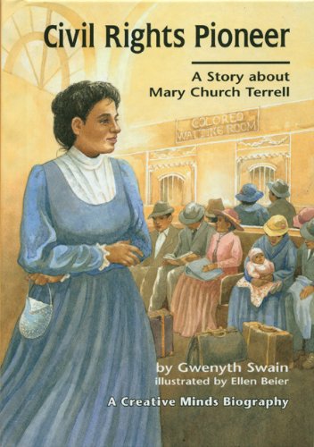 Stock image for Civil Rights Pioneer: A Story about Mary Church Terrell for sale by ThriftBooks-Dallas