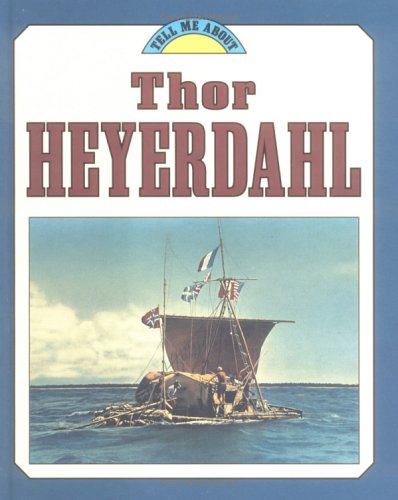 9781575053646: Thor Heyerdahl (Tell Me About)