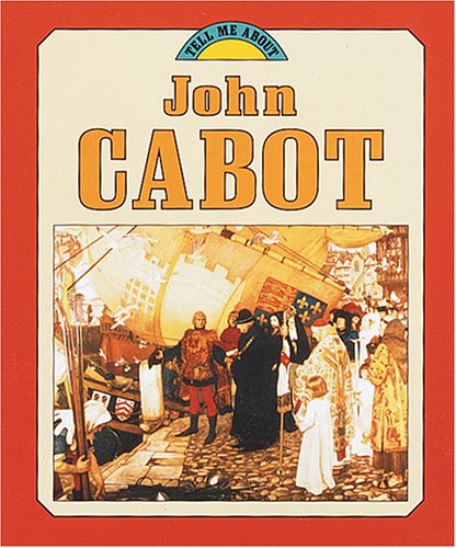 9781575053653: John Cabot (Tell Me About)