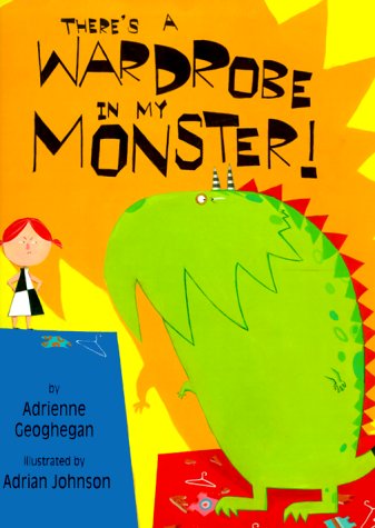 Stock image for There's a Wardrobe in My Monster! (Picture Books) for sale by Ergodebooks