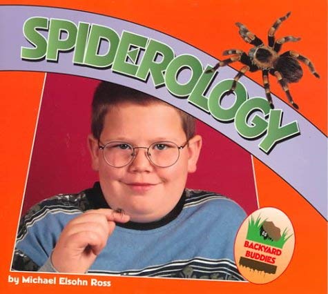 Stock image for Spiderology (Backyard Buddies) for sale by Ergodebooks