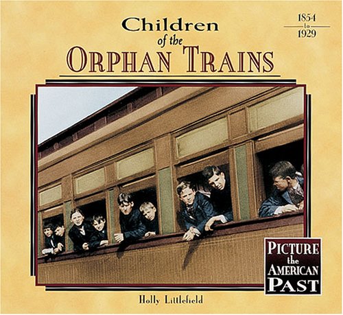 Stock image for Children of the Orphan Trains for sale by Better World Books