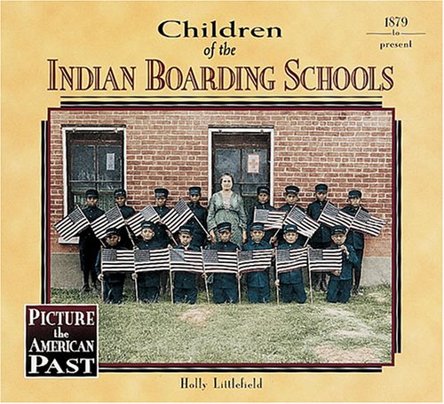 Beispielbild fr Children of the Indian Boarding Schools zum Verkauf von Better World Books