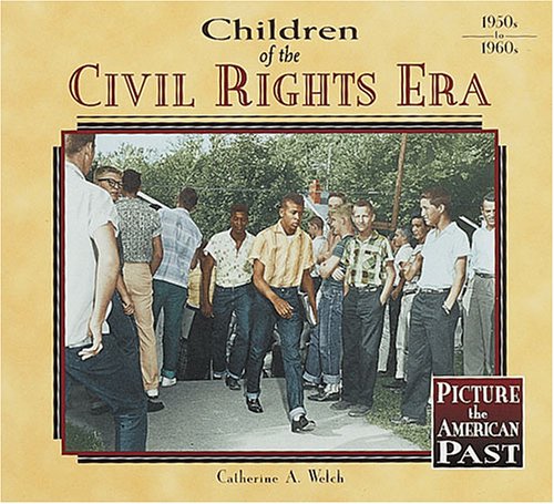 Beispielbild fr Children of the Civil Rights Era zum Verkauf von Better World Books: West