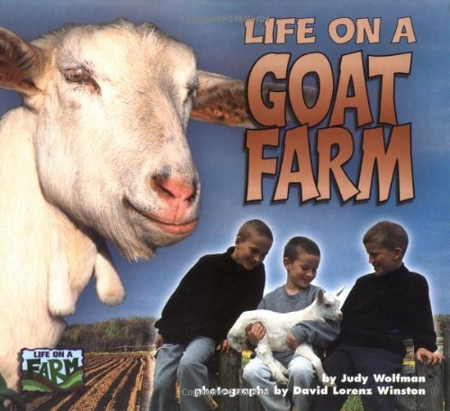 Beispielbild fr Life on a Goat Farm (Life on a Farm) zum Verkauf von Books of the Smoky Mountains