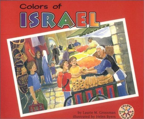 Stock image for Colors of Israel (Colors of the World) for sale by Wonder Book