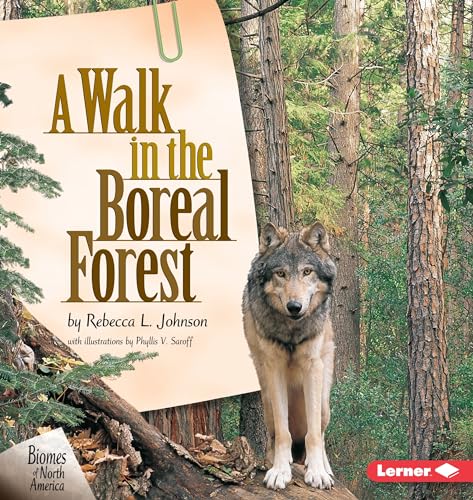 Beispielbild fr A Walk in the Boreal Forest zum Verkauf von ThriftBooks-Atlanta