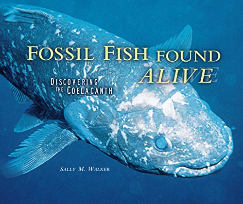 9781575055367: Fossil Fish Found Alive: Discovering the Coelacanth