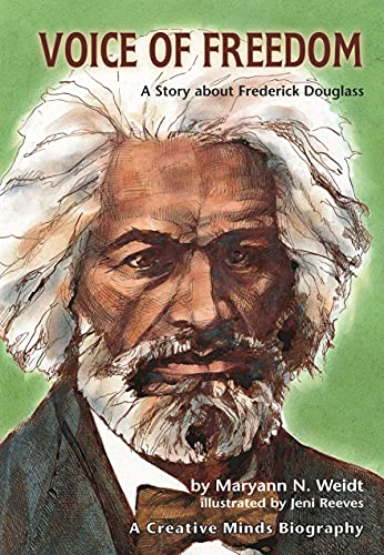 Stock image for Voice of Freedom: A Story about Frederick Douglass (Creative Minds Biographies) for sale by Your Online Bookstore