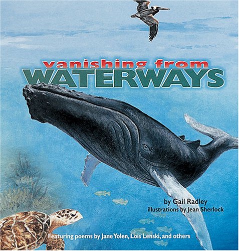 Waterways (Vanishing from) (9781575055695) by Radley, Gail; Sherlock, Jean