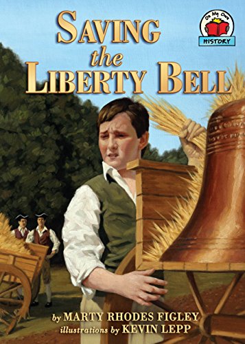 Beispielbild fr Saving the Liberty Bell (On My Own History) zum Verkauf von Half Price Books Inc.