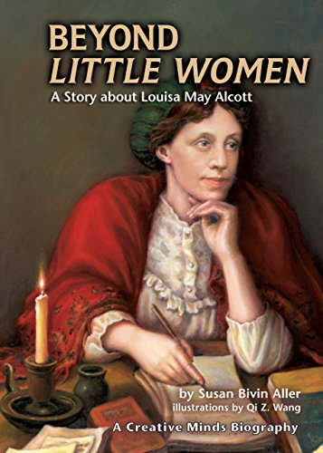 Beispielbild fr Beyond Little Women: A Story about Louisa May Alcott zum Verkauf von ThriftBooks-Atlanta