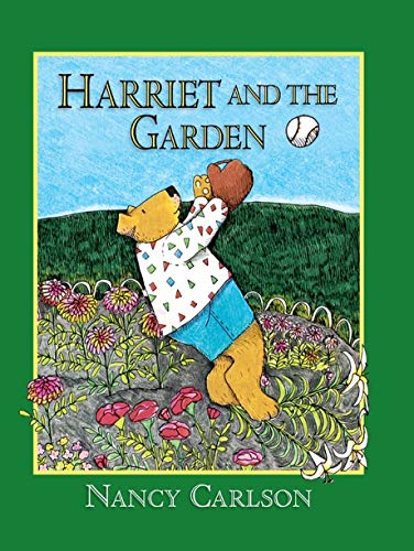 9781575056128: Harriet and the Garden (Revised Edition) (Nancy Carlson's Neighborhood)