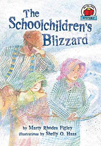 Imagen de archivo de The Schoolchildren's Blizzard (On My Own History (Paperback)) a la venta por SecondSale