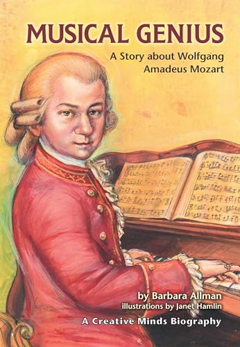 9781575056371: Musical Genius: A Story about Wolfgang Amadeus Mozart (Creative Minds Biographies)