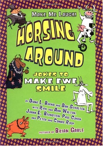 Stock image for Horsing Around: Jokes to Make Ewe Smile (Make Me Laugh) for sale by Irish Booksellers