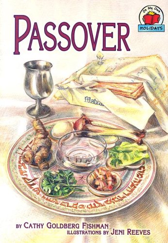 Passover (On My Own Holidays) (9781575056951) by Fishman, Cathy Goldberg