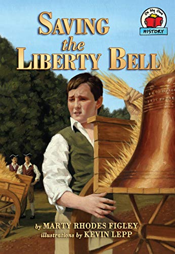 Imagen de archivo de Saving the Liberty Bell (On My Own History) a la venta por Gulf Coast Books