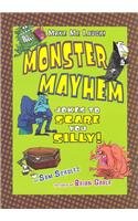 Monster Mayhem: Jokes to Scare You Silly! (Make Me Laugh) (9781575057088) by Schultz, Sam