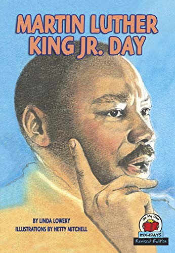 Martin Luther King Jr. Day, 2nd Edition (On My Own Holidays) - Linda Lowery