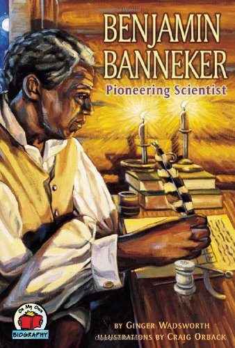 Imagen de archivo de Benjamin Banneker: Pioneering Scientist (On My Own Biography) a la venta por ThriftBooks-Atlanta