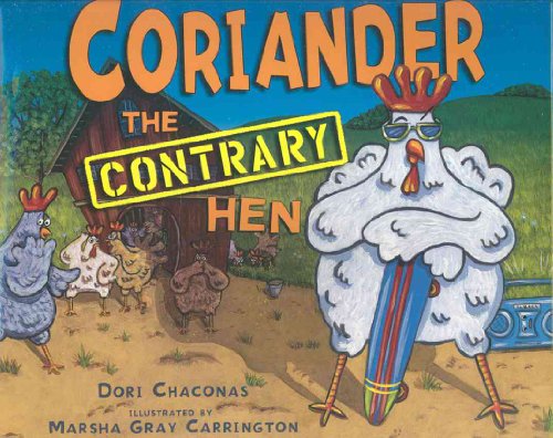 Stock image for Coriander the Contrary Hen for sale by Better World Books