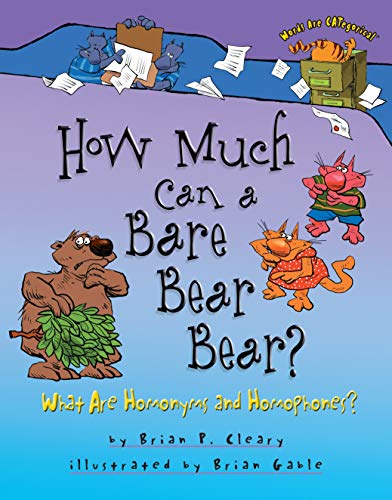 Imagen de archivo de How Much Can a Bare Bear Bear? What Are Homonyms and Homophones? a la venta por KULTURAs books