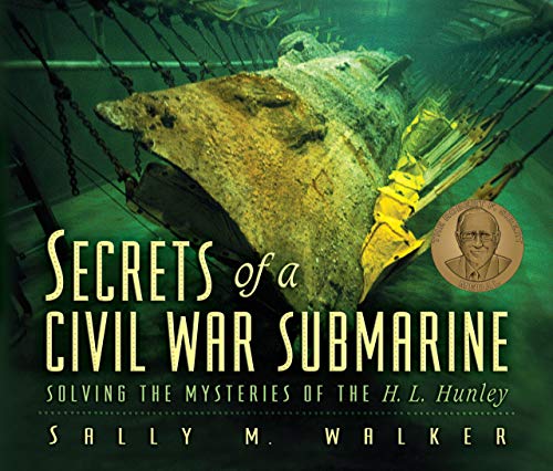 Beispielbild fr Secrets Of A Civil War Submarine: Solving The Mysteries Of The H. L. Hunley zum Verkauf von Jenson Books Inc