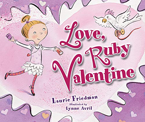 Stock image for Love, Ruby Valentine (Carolrhoda Picture Books) for sale by Ergodebooks