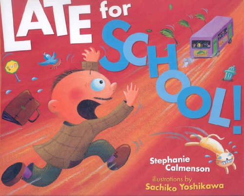 Stock image for Late for School! for sale by Better World Books