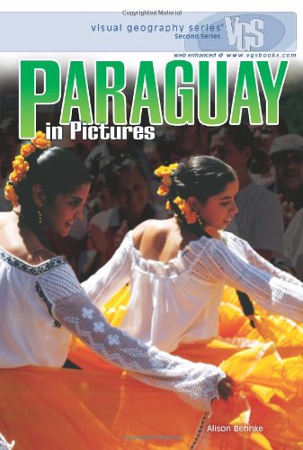 Stock image for Paraguay in Pictures (Visual Geography Series, Second Series) for sale by Irish Booksellers
