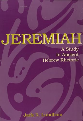Beispielbild fr Jeremiah: A Study in Ancient Hebrew Rhetoric zum Verkauf von Gardner's Used Books, Inc.