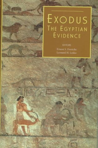 Beispielbild fr Exodus : The Egyptian Evidence zum Verkauf von Better World Books