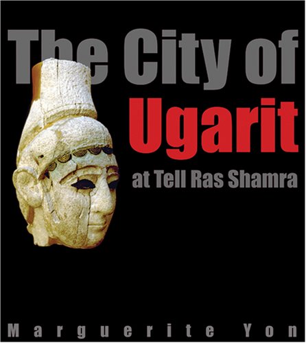 Beispielbild fr The City of Ugarit at Tell Ras Shamra zum Verkauf von BooksRun