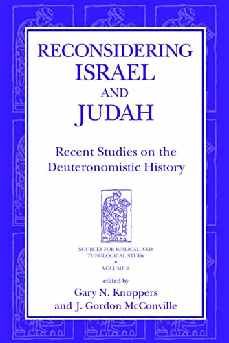 Beispielbild fr Reconsidering Israel and Judah: Recent Studies on the Deuteronomistic History (Sources for Biblical and Theological Study) zum Verkauf von Sigler Press