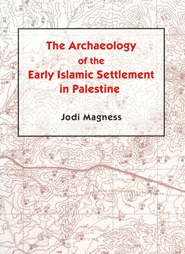 Imagen de archivo de Archaeology of the Early Islamic Settlement in Palestine. (Includes CD-Rom) a la venta por Powell's Bookstores Chicago, ABAA