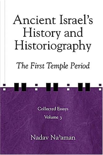 Beispielbild fr Ancient Israel's History and Historiography The First Temple Period Volume 3 zum Verkauf von Last Exit Books