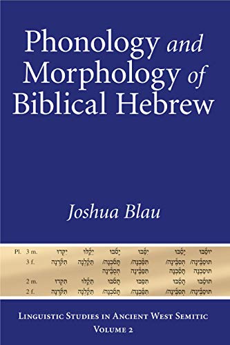 Stock image for Phonology and Morphology of Biblical Hebrew for sale by MyLibraryMarket
