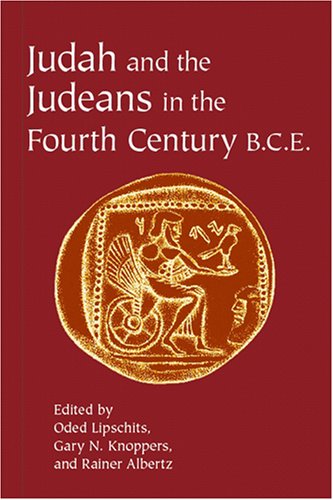 Stock image for Judah and the Judeans in the Fourth Century B.c.e. for sale by GreatBookPrices