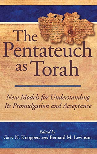 Stock image for The Pentateuch as Torah: New Models for Understanding Its Promulgation and Acceptance for sale by HPB-Red