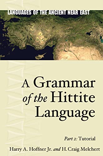 Beispielbild fr A Grammar of the Hittite Language - Part 2: Tutorial zum Verkauf von PBShop.store UK