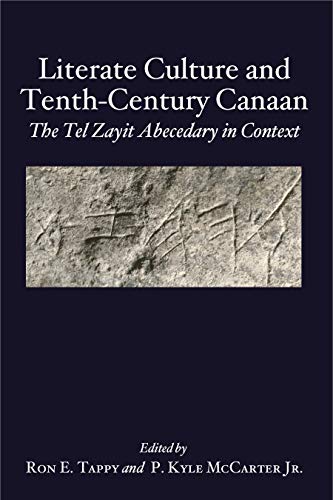 Stock image for Literate Culture and Tenth-Century Canaan: The Tel Zayit Abecedary in Context for sale by Recycle Bookstore