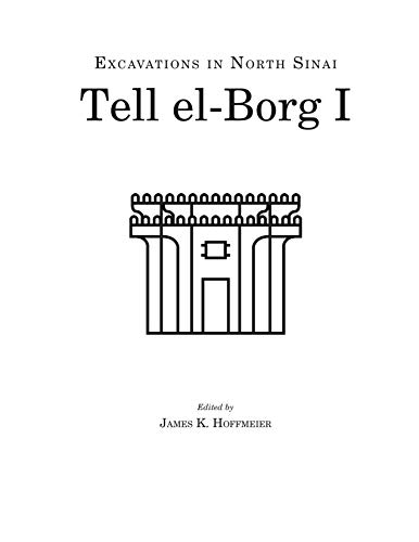 9781575063058: Tell el-Borg I: Excavations in North Sinai
