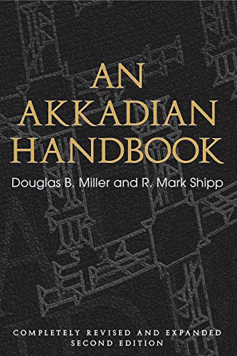 9781575063065: An Akkadian Handbook: Helps, Paradigms, Glossary, Logograms, and Sign List