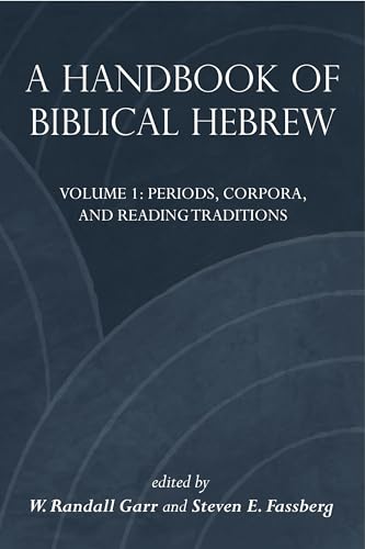 Beispielbild fr A Handbook Of Biblical Hebrew zum Verkauf von Basi6 International