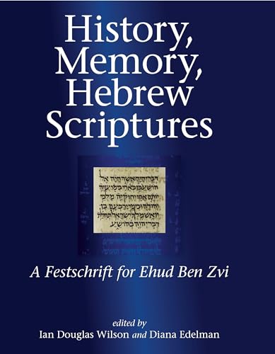 Stock image for History, Memory, Hebrew Scriptures for sale by Blackwell's