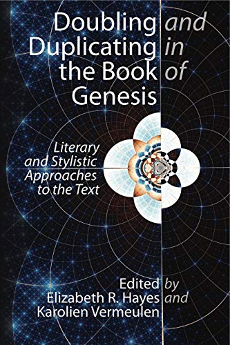 9781575064543: Doubling and Duplicating in the Book of Genesis: Literary and Stylistic Approaches to the Text