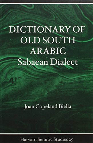 9781575069197: Dictionary of Old South Arabic, Sabaean Dialect: 25 (Harvard Semitic Studies)